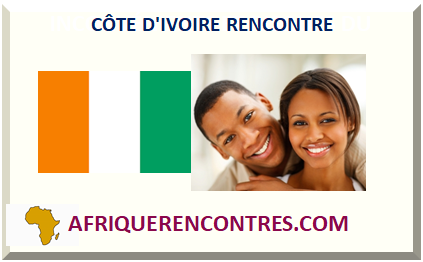 site ivoirien de rencontre)