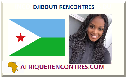 DJIBOUTI RENCONTRE 2023